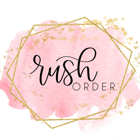 Rush Order